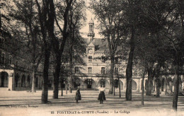 CPA N° 69 FONTENAY- Le -COMTE Vendée "Le Collège". Editeur: Lith. Jehly-Poupin, Mortagne - Fontenay Le Comte