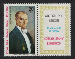 Turkish Cyprus Ataturk Stamp Exhibition Lefkosa With Label 1981 MNH SG#105 - Unused Stamps