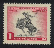 Uruguay Gaucho Breaking-in Horse 1 Centavo 1954 MNH SG#1029 - Uruguay