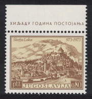 Yugoslavia Millenary Of Skofja Loka Margin 1973 MNH SG#1544 - Autres & Non Classés