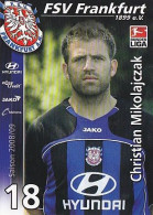 AK 214823 FOOTBALL / SOCCER / FUSSBALL - FSV Frankfurt - Saison 2008/09 Christian Mikolajczak - Soccer