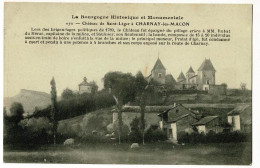 La Bourgogne Historique & Monumentale - 272 - Château De Saint Léger, Charnay Les Macon - Texte Historique, Pas Circ - Autres & Non Classés