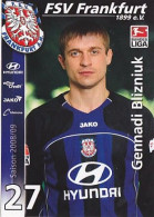 AK 214825 FOOTBALL / SOCCER / FUSSBALL - FSV Frankfurt - Saison 2008/09 Gennadi Blizniuk - Football