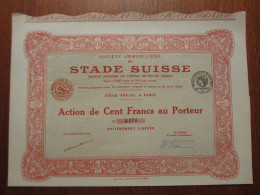 FRANCE - PARIS 1922 - STE IMMOBILIERE DU STADE SUISSE - ACTION DE 100 FRS - Autres & Non Classés