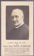 PASTOOR RE%I SCHRURS, 1882-1938, WEVELGEM, BRUGGE, MMENEN, OOSTENDE, KORTR4IJK - Devotion Images
