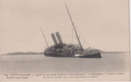 Saint-Nazaire - Après Une Très Bonne Traversée Le Transatlantique "La Champagne" S'échoue à L'entrée Du Port En 1915 - Saint Nazaire