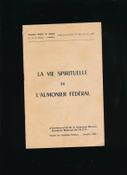 La Vie Spirituelle De L'aumonier Fédéral  - Supplément à L.A.R.F. 1955 - Godsdienst & Esoterisme