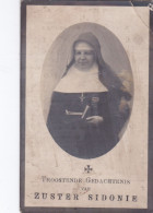 KLOOSTERZUSTR, NON, RELIGIEUSE ZUSTER SIDONIE, MAGDALENA CORTVRIENDT, DENDERLEEUX 1889 - KNESSELARE 1921, GENT - Devotion Images