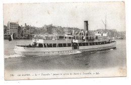 CPA  76  LE HAVRE   Le "Trouville"  Faisant Le Service Du Havre à Touville écrite   ( 1873) - Hafen