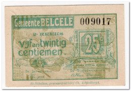BELGIUM,GEMEENTE BELCELE,EMERGENCY BANKNOTE,25 CENTIEMEN,1914-1918 ?,XF-AU - A Identifier