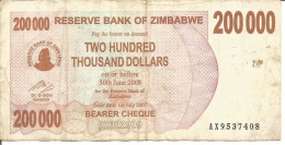 ZIMBABWE BEARER CHEQUE 200.000 DOLLARS 01/07/2007 - Simbabwe