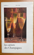 Les Carnets Des Champagnes Numéro 1 / Juin 1994 Brochure 20 Pages - Advertising