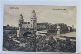 AK Köln Am Rhein Hohenzollernbrücke 1914 Gebraucht #PK613 - Autres & Non Classés