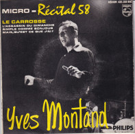 YVES MONTAND - FR EP MICRO RECITAL 58  - LE CARROSSE + 3 - Otros - Canción Francesa