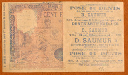 BILLET PUBLICITAIRE // PARIS // CHIRURGIEN-DENTISTE // D.SAUMUR // Billet De 100 Francs - Fictifs & Spécimens