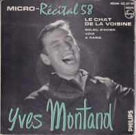 YVES MONTAND - FR EP MICRO RECITAL 58 - LE CHAT DE LA VOISINE + 3 - Other - French Music