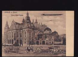 Koeln A. Rhein - Neues Stadt-Theater - Avec Des Animations Supplémentaires De Véhicules Et Un Zeppelin - Postkaart - Köln