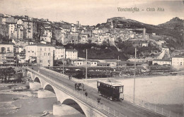 Italia - VENTIMIGLIA (IM) Citta Alta - Tram Sul Ponte - Other & Unclassified