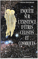 Gildas Bourdais - Enquête Sur L'existence D'êtres Célestes Et Cosmiques - Éditions Filipacchi - ( 1994  ) . - Esoterismo