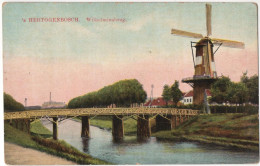 's-Hertogenbosch - Wilhelminabrug - & Windmill - 's-Hertogenbosch