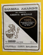 20176 - Italie  Barbera Amarone  1985 - Autres & Non Classés