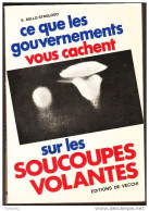 S. Dello Strologo - Ce Que Les Gouvernements Vous Cachent Sur Les Soucoupes Volantes - Éditions De Vecchi - ( 1975 ) . - Geheimleer