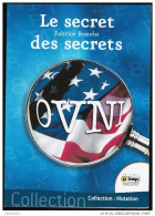 Fabrice Bonvin -  OVNI - Le Secret Des Secrets - Éditions Le Temps Présent - ( 2011 ) . - Esotérisme