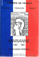 CATALOGUE STORCH FRANCON BRUN 1983/1984 - CATALOGUE FEDERAL - Frankrijk