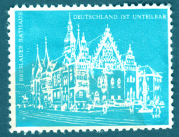 BONN ~1950 " Deutschland Ist Unteilbar- Breslau Rathaus " Vignette Cinderella Reklamemarke Sluitzegel - Cinderellas