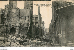 REIMS LA GRANDE GUERRE 1914-1915 APRES LE BOMBARDEMENT UNE RUE - Reims