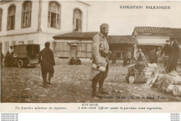 EXPEDITION BALKANIQUE  KAVADAR UN FOURRIER ACHETEUR DE LEGUMES  EDITION LEVASSEUR - Guerre 1914-18