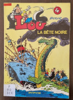 LOU LA BETE NOIRE Par Berck. Editions Dupuis. E.O. 1982 (broché) - Original Edition - French