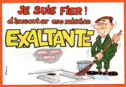 HUMOUR Militaires Je Suis Fier D Exercer Mission Exaltante Alexandre Ed Lyna Carte Vierge TBE - Humour