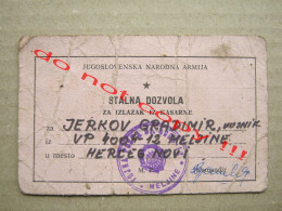 Montenegro / Meljine, Herceg Novi - SFRJ JNA Permanent Permit To Leave The Barracks - Documents