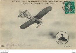 AVIATION MILITAIRE AUX GRANDES MANOEUVRES DE PICARDIE  LIEUTENANT ACQUAVIVA SUR BLERIOT  BRIOT AVIATION - ....-1914: Voorlopers