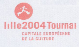 Meter Cut Belgium 2004 European Culture Capital 2004 - Lille - Tournai - Andere & Zonder Classificatie