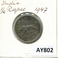 1/2 RUPEE 1947 INDIA Moneda #AY802.E.A - India