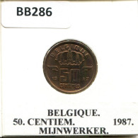 50 CENTIMES 1987 FRENCH Text BELGIUM Coin #BB286.U.A - 50 Cent