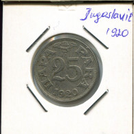 25 PARA 1920 YOUGOSLAVIE YUGOSLAVIA Pièce #AR448.F.A - Yugoslavia