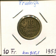 10 FRANCS 1953 FRANCIA FRANCE Moneda #AM402.E.A - 10 Francs