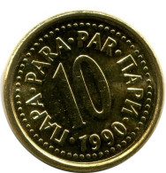 10 PARA 1990 YUGOSLAVIA UNC Moneda #M10053.E.A - Joegoslavië