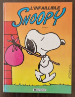 L'infaillible Snoopy Par Peanut (Dargaud EO 1984) Tome 6 - Snoopy