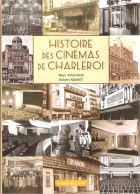 Histoire Des Cinémas De Charleroi - Otros & Sin Clasificación