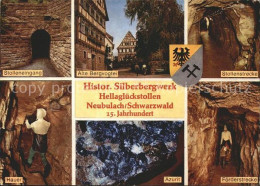 71892962 Neubulach Historisches Silberbergwerk Stollen Bergvogtei Wappen Neubula - Autres & Non Classés