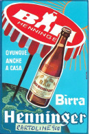Birra Pubblicita Cartolina Con Pubblicita Birra Henninger Ovunque Anche A Casa (v.retro/ill.braccian) - Pubblicitari