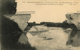 GUERRE DE 1914/15 - Le Pont Détruit Par Le Génie Français Pendant La Bataille De La Marne - War 1914-18