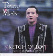 THIERRY MUTIN - FR SP - SKETCH OF LOVE - Other - French Music