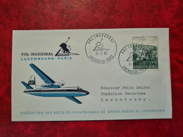 LETTRE / CARTE Luxembourg 1962 VOL INAUGURAL LUXEMBOURG PARIS - Sonstige & Ohne Zuordnung