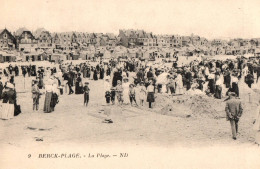 CPA N° 9 BERCK-PLAGE "La Plage" Très Animée. Edit: N.D.  Levy & Neurdin Paris - Berck