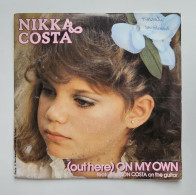 45T NIKKA COSTA Featuring DON COSTA ON THE GUITAR : On My Own - Other - English Music